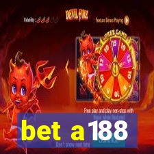 bet a188